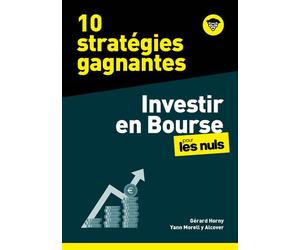 10 stratégies gagnantes - Investir en Bourse pour les Nuls - Gérard Horny - First - Poche - Etude