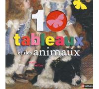 10 tableaux et des animaux - Marie Sellier - Nathan - cartonné - Document jeunesse dès 3 ans