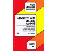 10 textes expliqués, Voltaire " Candide "