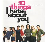 10 things I hate about you