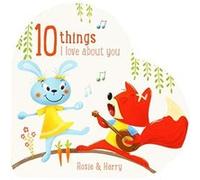 10 Things I Love About You Rosie and Harry by Yoyo Inconnu (Auteur)