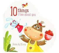 10 Things I Love About You Rosie and Olivia by Yoyo Inconnu (Auteur)