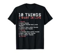 10 Things I Want in My Life Chemises Trains Lovers Men T-Shirt