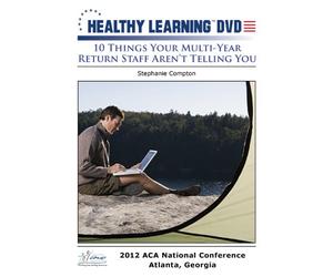 10 Things Your Multi-Year Return Staff Aren't Telling You (2012 ACA)