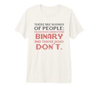 10 Types de Gens Qui savent Binaire Ceux Qui ne Le savent Pas T-Shirt Haut de Gamme