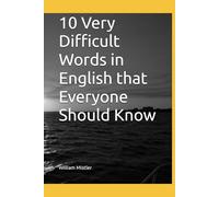 10 Very Difficult Words in English that Everyone Should Know