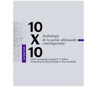 10 X 10 - Anthologie De La Poésie Allemande Contemporaine