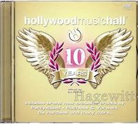 10 Years Hollywood Music Hall (Partysquad, Ruthless & Vorwerk, Dj Hardwell A.M.M.)