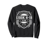 100 000 $ H-1B Club 2025 Réussite Officielle de l'immigration des Membres Sweatshirt