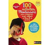 100 activités Montessori pour préparer mon enfant à lire et à écrire
