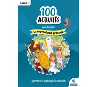 Quelle histoire – 100 activités pour comprendre la mythologie grecque