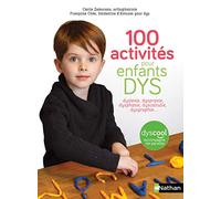 100 activités pour enfants DYS - Dès 5 ans
