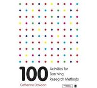100 Activities for Teaching Research Methods by Catherine Dawson Inconnu (Auteur)