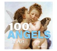 100 angels in art. Ediz. a colori