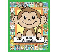 100 Animales: Libro De Colorear Para Niños