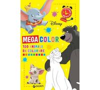 100 animali da colorare. Mega color Disney. Ediz. illustrata