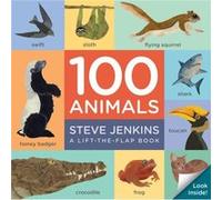 100 Animals Board Book LifttheFlap by Steve Jenkins Steve Jenkins (Auteur)