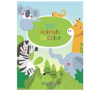 100 Animals for Toddler Coloring Book: Book of Easy Educational Coloring Pages of Animals for Boys & Girls, Little Kids, Preschool and Kindergarten