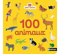 Mes 100 premiers animaux - Marion Piffaretti - Nathan - cartonné - Album éveil dès la naissance