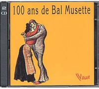 100 Ans De Bal Musette