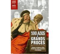 100 ans de grands procès - Collectif - Dernieres Nouvelles D'alsace - broché - Revue