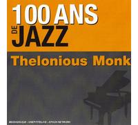 Thelonious Monk – 100 Ans de Jazz