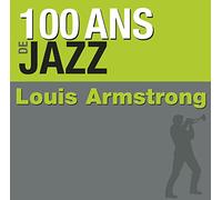 Louis Armstrong – 100 Ans de Jazz – Sony