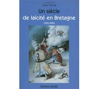 100 ans de laicite en bretagne - Johan Theuret - Apogee - broché - Essai