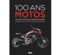 100 ans de motos 5e ed Collectif (Auteur), David Dumain (Préface)