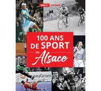 100 ans de sport en Alsace