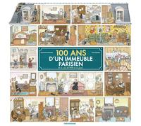 100 ans d'un immeuble parisien - De la crue de 1910 à nos jours - Delphine Godard - Parigramme Eds - broché - Document jeunesse dès 6 ans