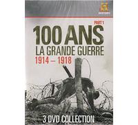 100 Ans la grande guerre 1914-1918 (partie 1)