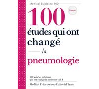 100 articles médicaux qui ont changé la médecine(4): Pneumologie