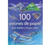 100 aviones de papel que doblar y hacer volar