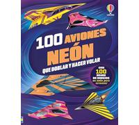 100 aviones neón que doblar y hacer volar