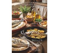 100 bars et dorades : la Méditerranée invitée à votre table: En croûte de sel, farcis aux herbes, au four... l'art de vivre du Sud en poisson
