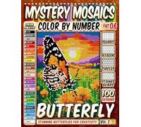 100 Beautiful Butterfly Scenes - Mystery Mosaic Color by Number: Stunning Butterflies and Serene Natural Landscapes with Squares, Hexagons, Stained Glass, and Circles for Creativity and Relaxation