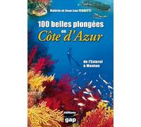 100 belles plongées en Côte d'Azur