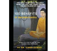 100 BENEFITS OF BRAHMACHARYA