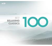 100 BEST RELAXING CLASSICS 100 BEST 6 CD NEUF BACH/DEBUSSY/MOZART/MENDELSSOHN/+