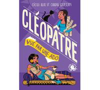 100 % Bio - Cléopâtre vue par une ado - Cécile Alix - Poulpe Fictions - broché - Roman junior