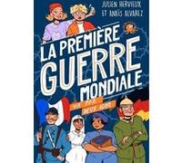 100 % Bio - La Première Guerre mondiale vue par deux ados - Biographie romancée jeunesse histoire - Dès 9 ans