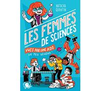 100 % Bio - Les Femmes de sciences vues par une ado - Biographie romancée jeunesse - Dès 9 ans