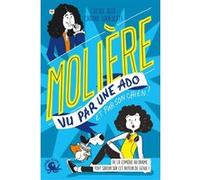 100% Bio - Molière vu par une ado Cécile Alix (Auteur), Chadia Chaibi-Loueslati (Illustration)