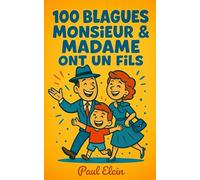 100 blagues Monsieur Madame ont un fils