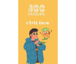 100 bonnes raisons d’être radin : le livre drôle et décomplexé pour ceux qui comptent leurs centimes avec fierté ! Astuces économiques, excuses ... économisant votre argent (et tout le reste)).