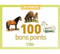 100 bons points les poneys - Boos - Lito - broché - Livre