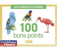 100 bons points oiseaux du mon - - Virginie Loubier - Lito - Document jeunesse
