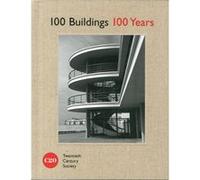 100 Buildings, 100 Years (Hardcover) Dyckhoff Twentieth Century Society, Powers Tom, Brittain - Catlin Alan, Timothy (Auteur)