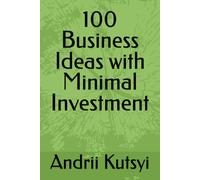 100 Business Ideas With Minimal Investment